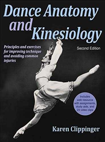 Dance Anatomy and Kinesiology – Hardcover, by Clippinger Karen – Very Good
