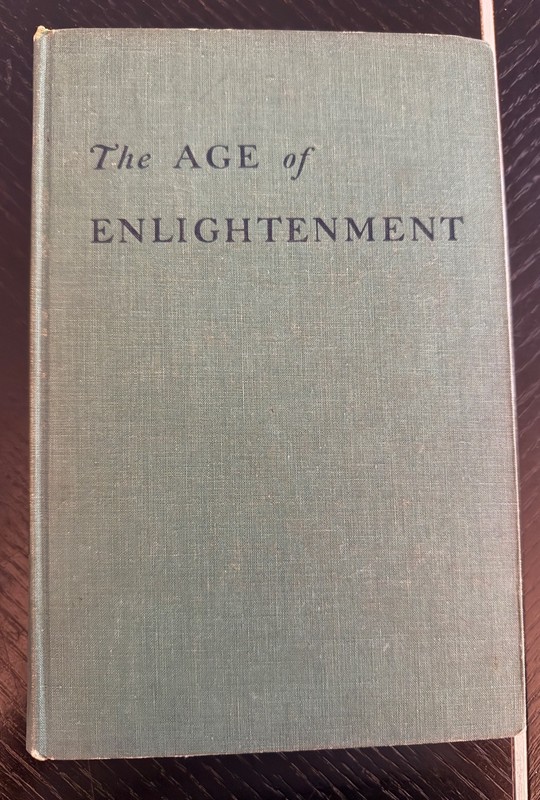 The Age of Enlightenment Norman Torrey & Otis Fellows 1942 1st first Edition