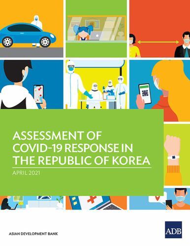 Assessment of COVID-19 Response in the Republic of Korea by Asian Development…