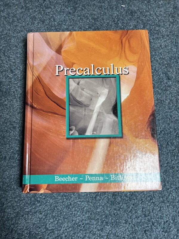 Precalculus by Judith A. Beecher; Judith A. Penna; Marvin L. Bittinger