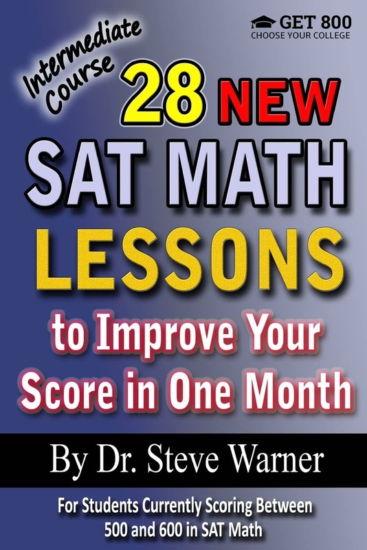 28 New SAT Math Lessons to Improve Your Score in One Month – Intermediate Co…