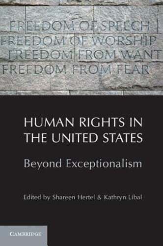 Human Rights in the United States: Beyond Exceptionalism by Shareen Hertel: Used