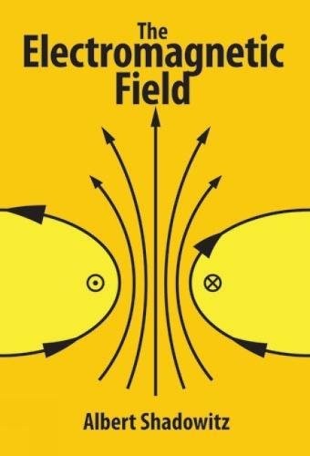 THE ELECTROMAGNETIC FIELD (DOVER BOOKS ON PHYSICS) By Albert Shadowitz EXCELLENT
