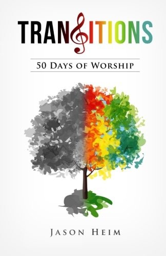 Transitions: 50 Days of Worshi – GOOD