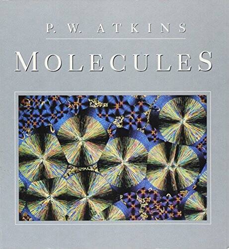 Molecules – Paperback By Atkins, Peter – VERY GOOD