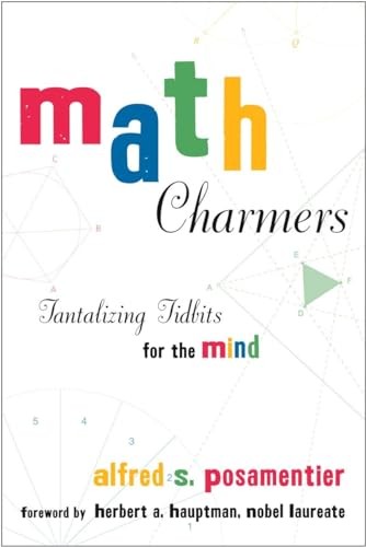 Math Charmers: Tantalizing Tidbits …, Posamentier, Al
