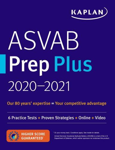 Kaplan Test Prep Ser.: ASVAB Prep Plus 2020-2021 : 6 Practice Tests + Proven …