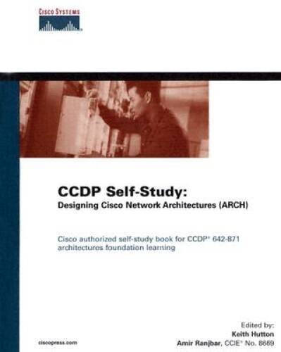 CCDP Self-Study: Designing Cisco Network Architectures (ARCH) – VERY GOOD