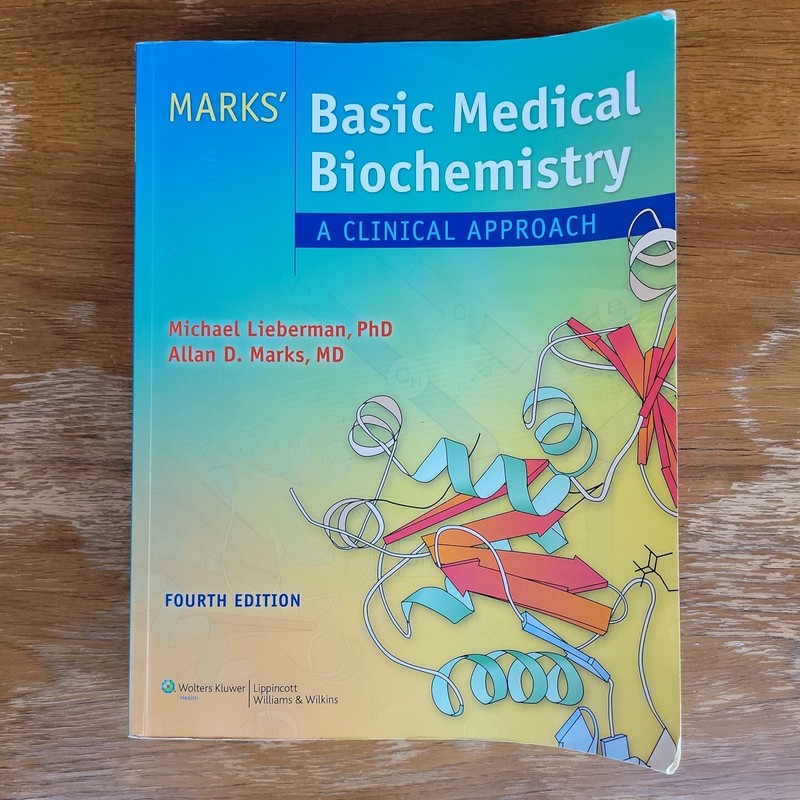 Marks’ Basic Medical Biochemistry : A Clinical Approach by Alisa Peet and…