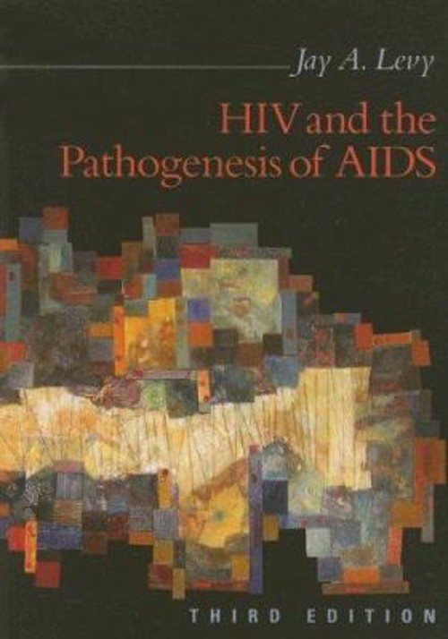 HIV and the Pathogenesis of AIDS Paperback Jay A. Levy