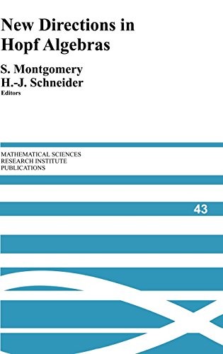 NEW DIRECTIONS IN HOPF ALGEBRAS (MATHEMATICAL SCIENCES By Susan Montgomery NEW