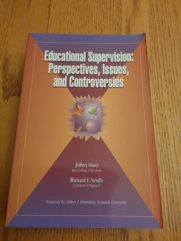 Educational Supervision : Perspectives, Issues and Controversies