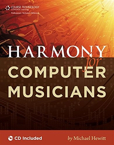 HARMONY FOR COMPUTER MUSICIANS By Michael Hewitt **Mint Condition**