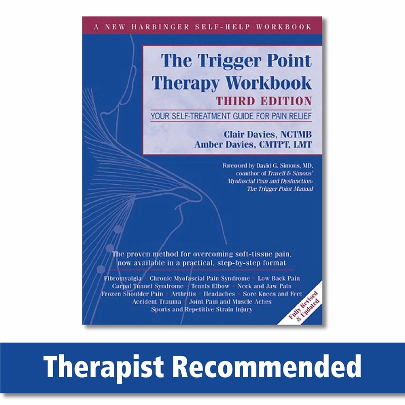 The Trigger Point Therapy Workbook: Your Self-Treatment Guide for Pain Relie…