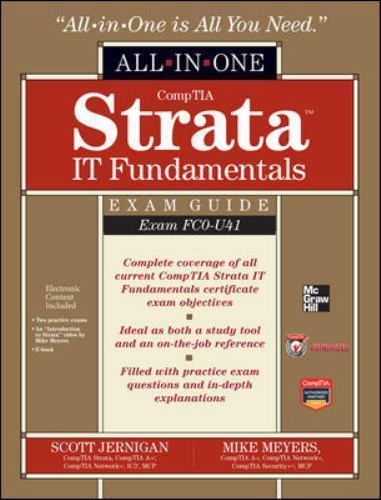 All-In-One Ser.: CompTIA+ Strata IT Fundamentals by Scott Jernigan and…