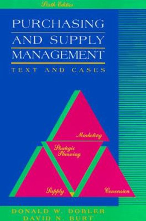 Purchasing and Supply Management : Text and Cases Hardcover