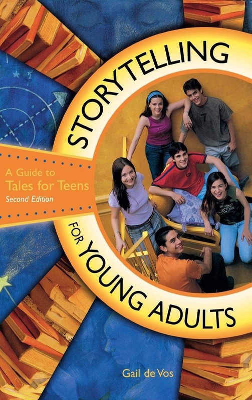 Storytelling for Young Adults: A Guide to Tales for Teens - hardcover Vos, G...
