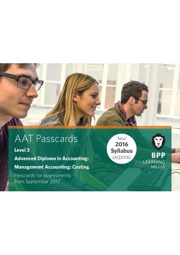 AAT Management Accounting Costing: Passcards by BPP Learning Media Spiral bound