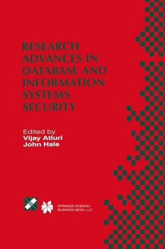 Research Advances in Database and Information Systems Security: IFIP TC11 WG11.3