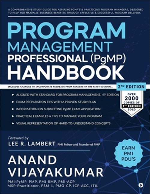 Program Management Professional (PgMP) Handbook: A Comprehensive Study Guide for