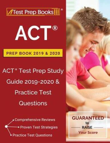 ACT Prep Book 2019 & 2020: ACT Test Prep Study Guide 2019-2020 & Pra – VERY GOOD