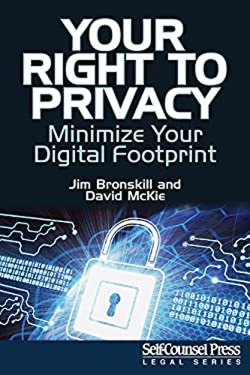 Your Right to Privacy : Minimize Your Digital Footprint Paperback