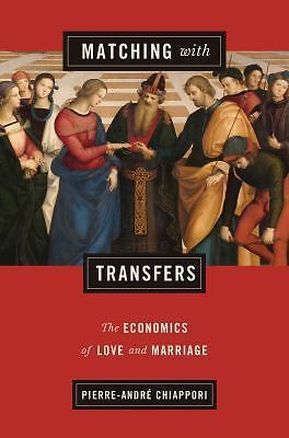 Matching with Transfers: The Economics of Love and Marriage (The Gorman Lectures