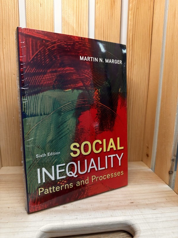 Social Inequality: Patterns and Processes by Martin Marger (2013, Trade…