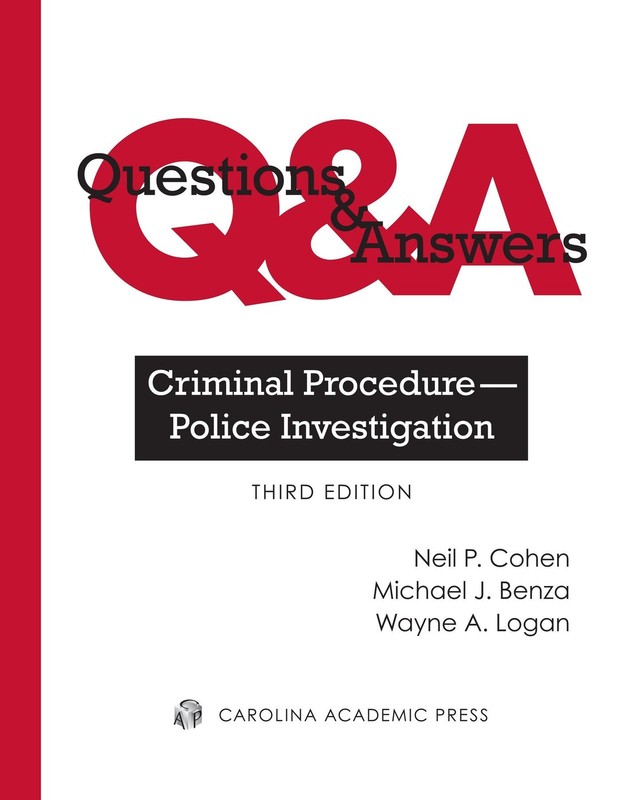 Questions & Answers: Criminal Procedure ? Police Investigation (Questions & Ans,