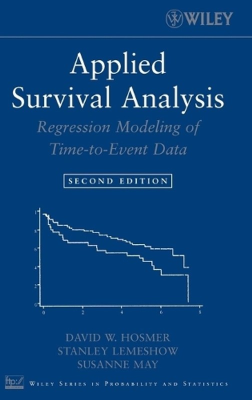 Applied Survival Analysis: Regression Modeling of Time-to-Event Data by Stanley