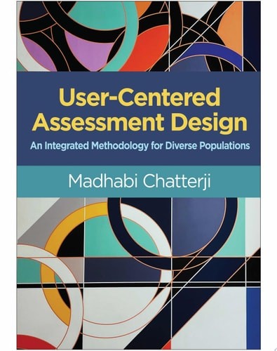User-Centered Assessment Design: An Integrated Methodology for Diverse Populatio