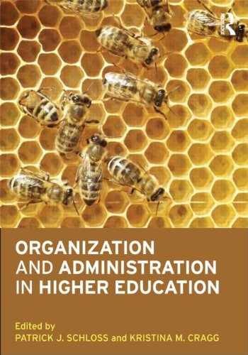 Organization and Administration – Paperback, by Schloss Patrick J.; – Very Good