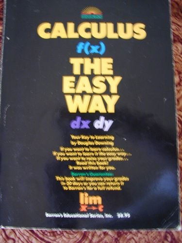 Calculus the Easy Way, Downing, Douglas