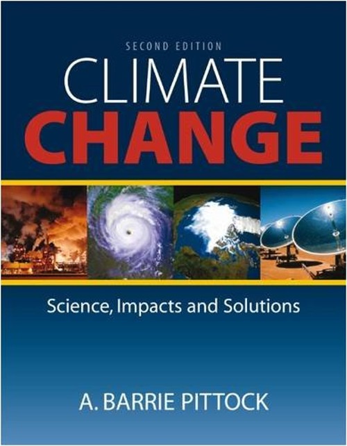 Climate Change : The Science, Impacts and Solutions Paperback A.