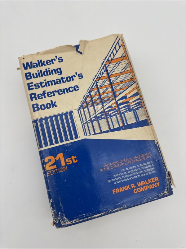 Walker’s Building Estimator’s Reference Book 21st edition Frank R Walker Co HCDJ