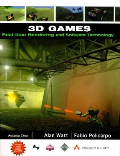 3D Games: Real-Time Rendering and Software Technology, Volume 1 (With – GOOD