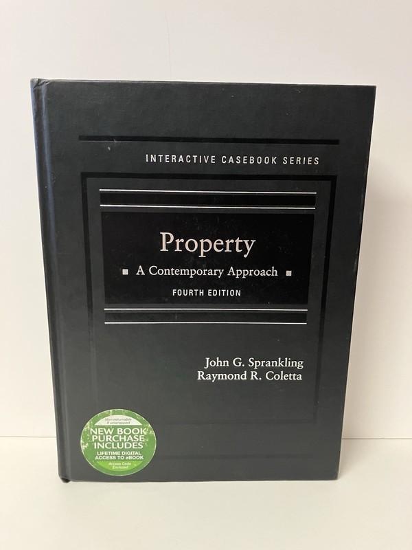 Property A Contemporary Approach 4th Edition by John Sprankling 2018 HC GOOD