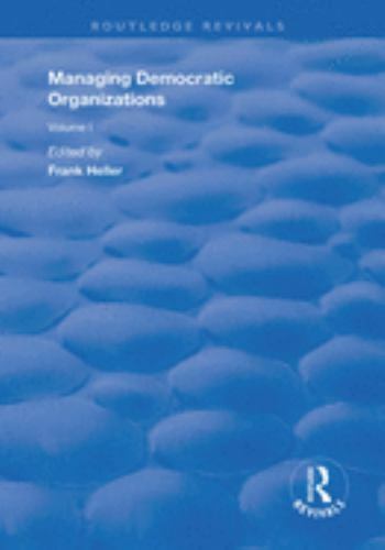 Managing Democratic Organizations, Paperback by Heller, Frank, Like New Used,…