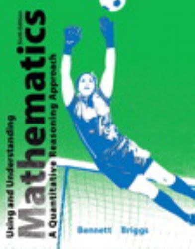 Using & Understanding Mathematics : A Quantitative Reasoning Approach by Briggs