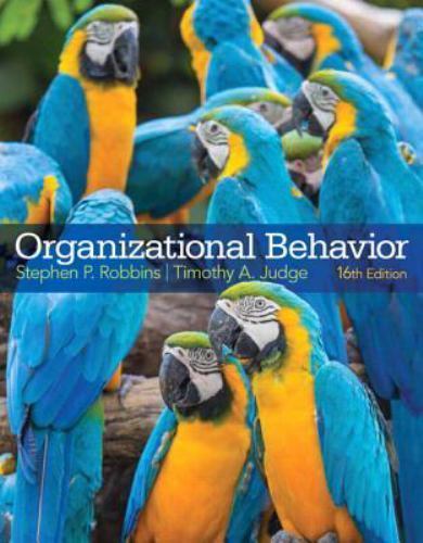 Organizational Behavior (16th Edition)