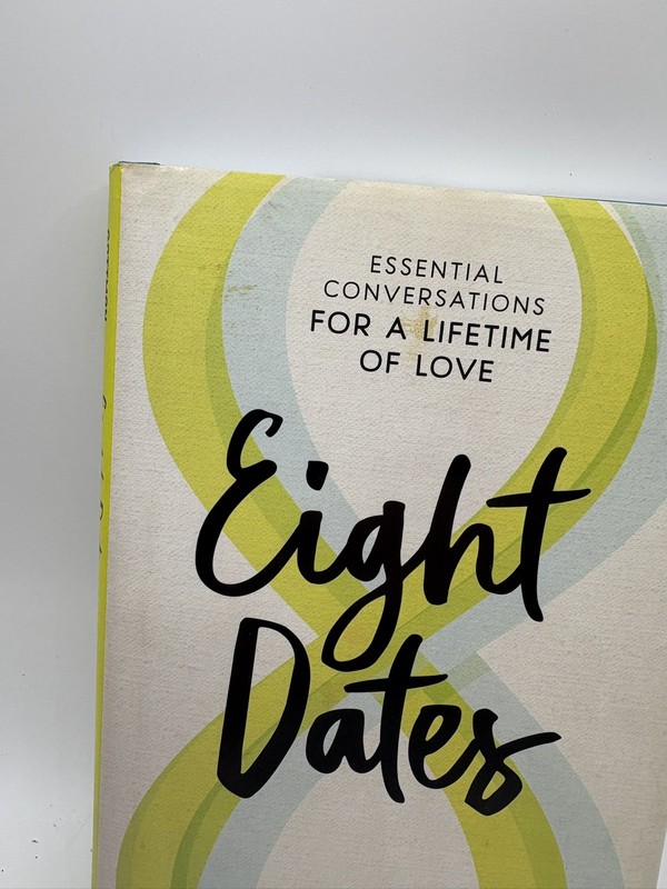 Eight Dates : Essential Conversations for a Lifetime of Love by Julie Gottman gallery