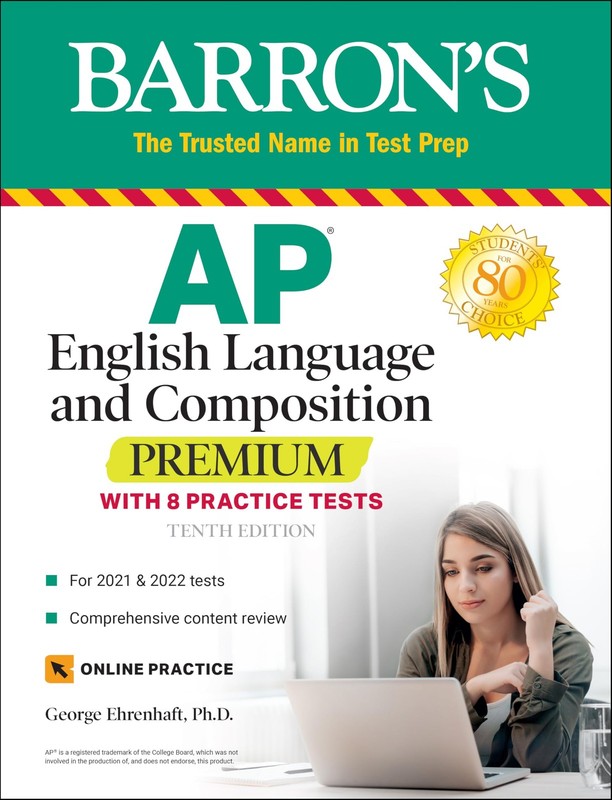 AP English Language and Composition Premium: With 8 Practice Tests (Barron’s…