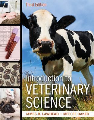 Introduction to Veterinary Science by Lawhead, James, Baker, MeeCee