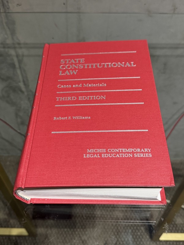 State Constitutional Law: Cases and Materials