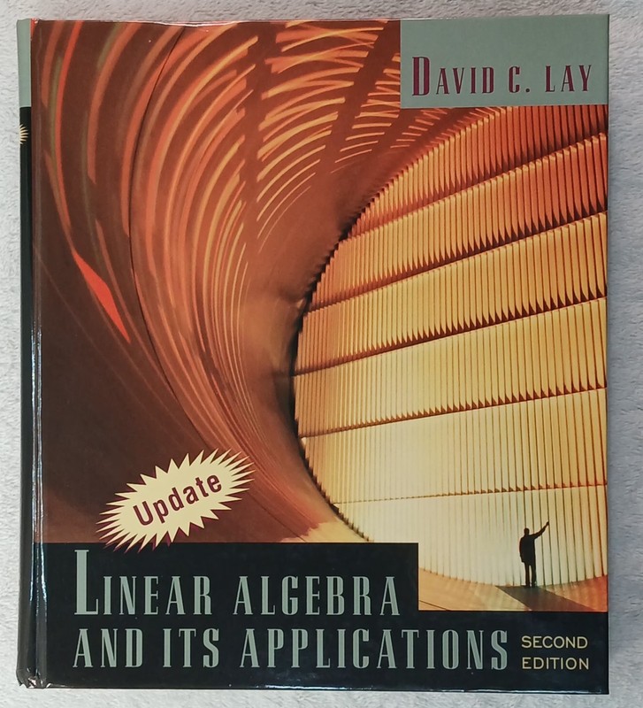 Linear Algebra and Its Applications 2nd Edition Update Hardcover David C. Lay