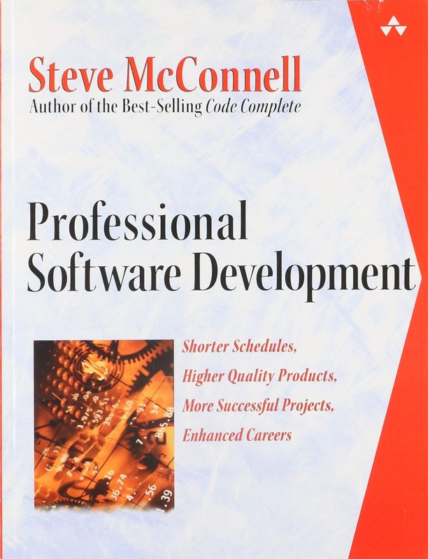 Professional Software Development by Steve McConnell
