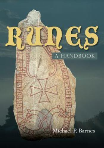 Runes : A Handbook, Hardcover by Barnes, Michael P., Brand New, Free shipping…