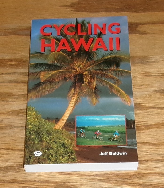 Cycling Hawaii Book Jeff Baldwin Bicycle