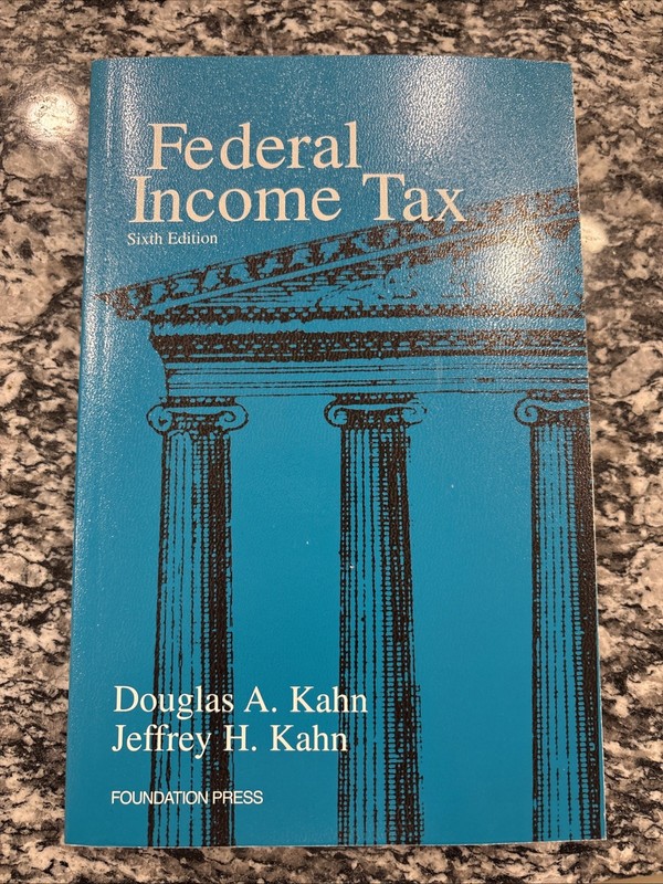 Coursebook Ser.: Federal Income Tax by Douglas A. Kahn and Jeffrey H. Kahn (2011
