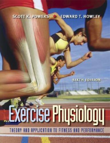 Exercise Physiology: Theory and Application to Fitness and – VERY GOOD